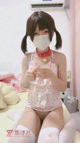 【PK】反差小母狗学妹【萝莉啾啾】合集【65V 37G】-欲泽社 - 全网每日精品资源